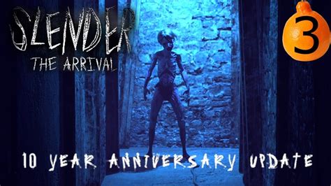 Slender The Arrival 10th Anniversary EP 3 YouTube