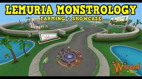 Wizard101 : LEMURIA MONSTROLOGY FARMING + SHOWCASE - YouTube