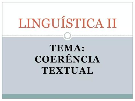 PPT LINGUÍSTICA II PowerPoint Presentation free download ID 5841417