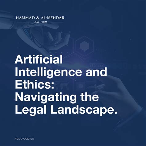 Artificial Intelligence And Ethics Navigating The Legal Landscape For