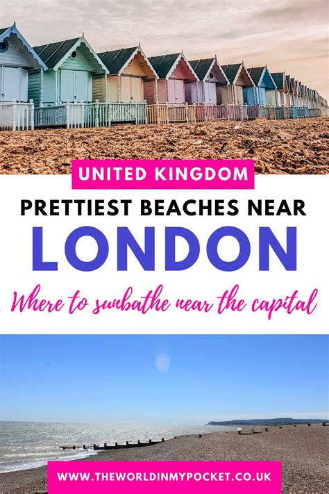 The Most Beautiful Beaches Near London The World In My Pocket