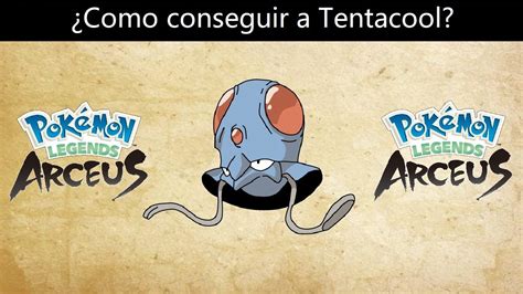 Como Conseguir A Tentacool En Pokemon Leyendas Arceus YouTube