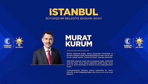 Ak Partinin Bb Ba Kan Aday Murat Kurum Oldu Pendik Yerel Hayat