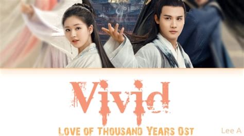 Vivid Love Of Thousand Years Ost Chinese Pinyin English