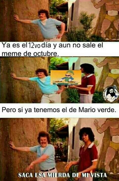 Ya Pasaste Mario Verde Meme Subido Por John Titor Memedroid