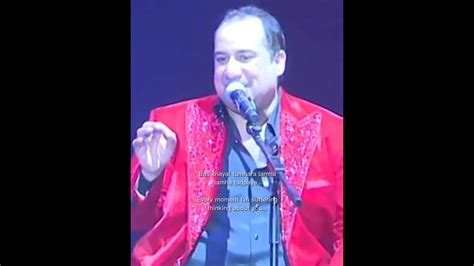 Bollywood Song Ustad Rahat Fateh Ali Khan Shot Video Youtube