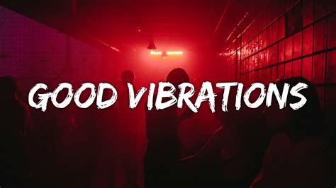 Matthew Jordan Good Vibrations Lyrics From The Kissing Booth 2