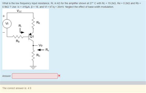 Solved What is the low frequency input resistance Ri in kΩ Chegg