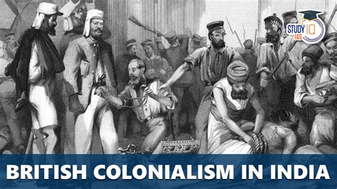 British Colonialism In India Beginning And End In India