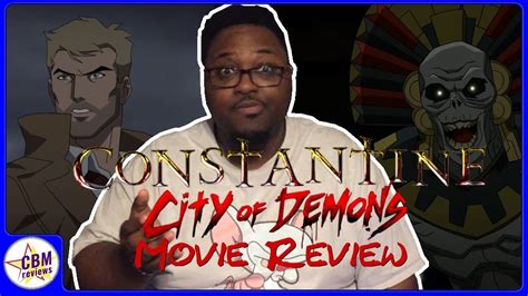 Constantine City Of Demons Non Spoiler Review Youtube