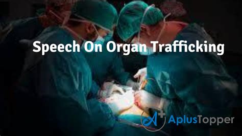 Speech On Organ Trafficking Organ Trafficking Speech For Students And