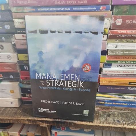 Jual Manajemen Strategik Edisi 15 By Fred R David Shopee Indonesia