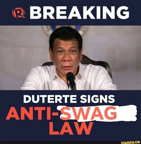 © Breaking A Duterte Signs Anti Law Ifunny