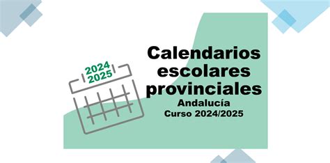 Calendarios Escolares Provinciales Andaluc A Curso