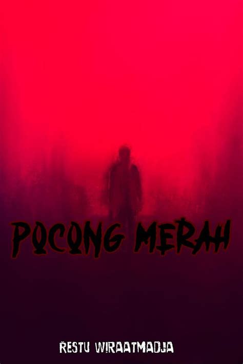 POCONG MERAH (2) - DENDAM KASMAN · Karyakarsa