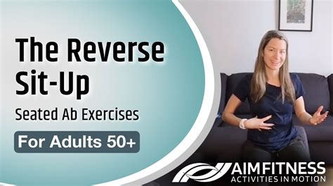 The Reverse Sit Up Seated Ab Exercises For Adults 50 Youtube