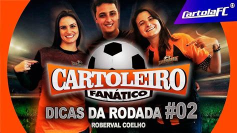 Dicas Rodada Do Cartola Fc Todos Os Times Atualizados Youtube