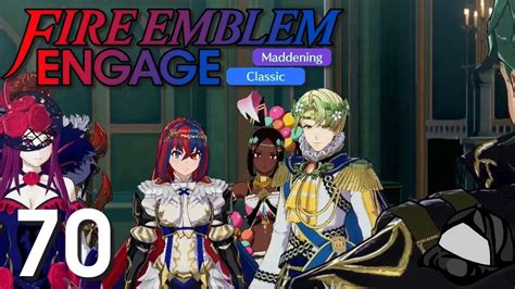 The Kingless Castle Part 70 Maddening Classic Fire Emblem Engage