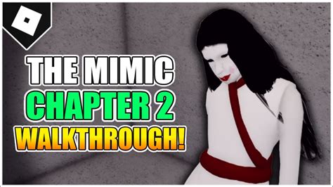 Roblox Mimic Map Chapter 1