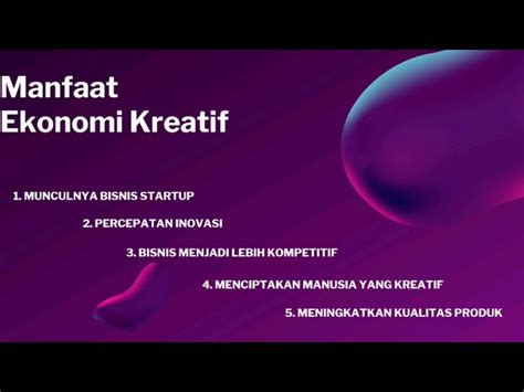 Temukan 10 Manfaat Ekonomi Kreatif Yang Jarang Diketahui