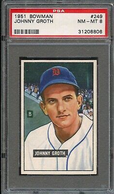 BB 1951 Bowman 249 Johnny Groth PSA 8 NM MT EBay