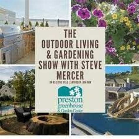 Stream Episode Outdoor Living And Gardening Show W Steve Mercer