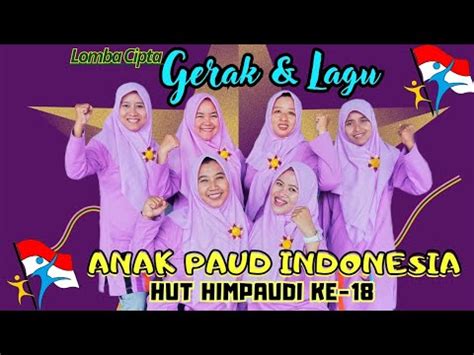 Anak Paud Indonesia Cipta Gerak Dan Lagu Hut Himpaudi Ke Youtube