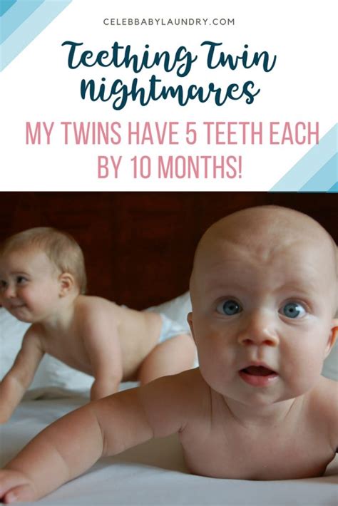 Teething Twin Nightmares My Twins Had 5 Teeth Each By 10 Months