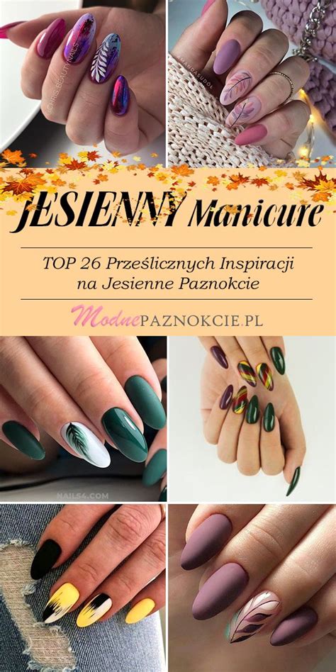 Modny manicure na jesień to przede wszystkim elegancja w modnych