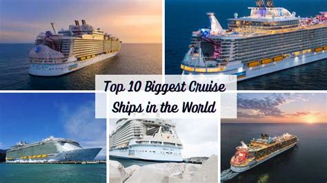 Top 10 Biggest Cruise Ships In The World