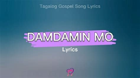 Damdamin Mo (Lyrics) | Tagalog Gospel Song Lyrics - YouTube