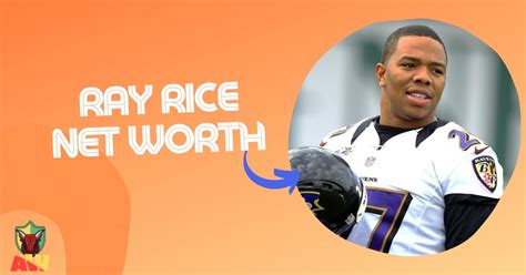 Ray Rice Net Worth All About Worth