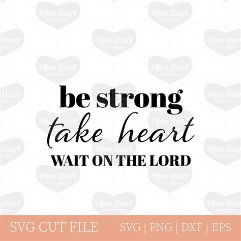 Psalm Svg Be Strong Take Heart And Wait On The Lord Faith Based Encouraging Svg For Cricut