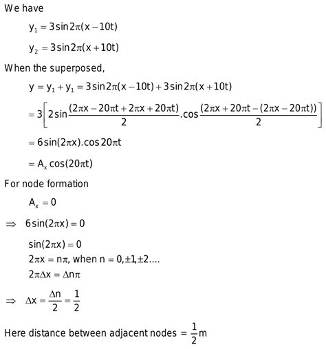 Two Waves Get Superposed On A String Y1 3 Sin2 X 10t And Y2 3