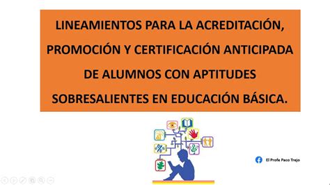 Lineamientos Para La Acreditacion Y Promocion Anticipada De Alumnos Con