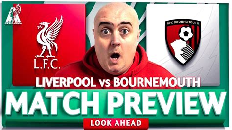 Liverpool Vs Bournemouth Starting Xi Prediction Preview Youtube