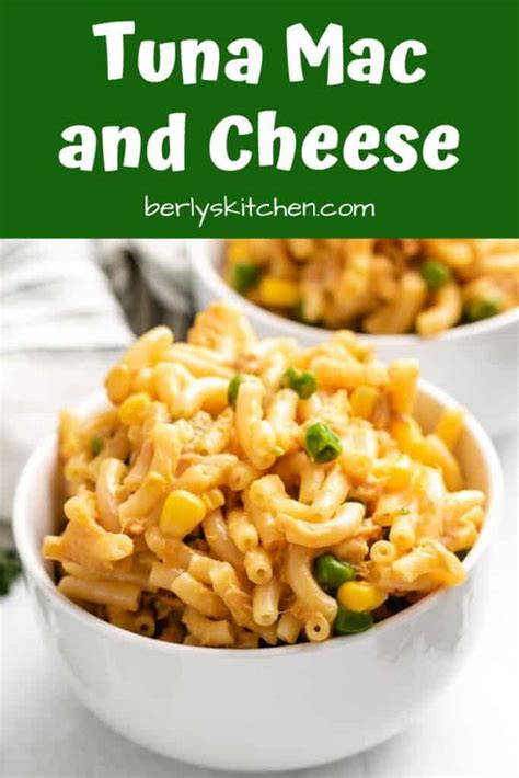 Easy Tuna Mac And Cheese Berlys Kitchen