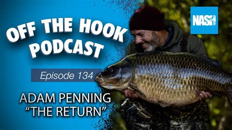 Adam Penning The Return Nash Off The Hook Podcast S2 Episode 134