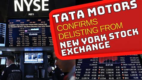 Tata Motors Confirms Delisting From New York Stock Exchange Share