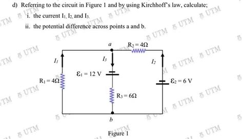 SOLVED Referring To The Circuit In Figure 1 And By Using Kirchhoff S