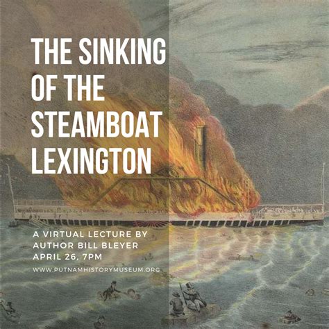 Virtual Lecture The Sinking Of The Steamboat Lexington Putnam