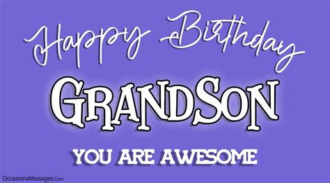 Top 150 Happy Birthday Wishes For Grandson