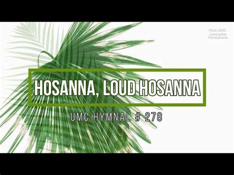 Hosanna Loud Hosanna Youtube