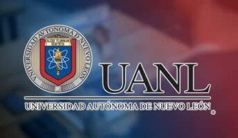 Licenciaturas Uanl En L Nea Convocatoria