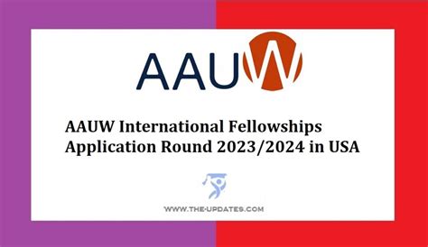 Aauw International Fellowships Application Round 2023 2024 In Usa