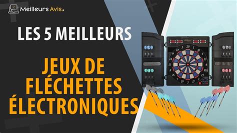 Meilleur Jeu De Flechette Electronique Comparatif Youtube