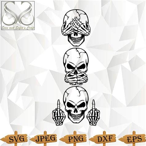 Three Wise Skellies Svg See Speak No Evil Fuck U Svg Skull Svg Skeleton