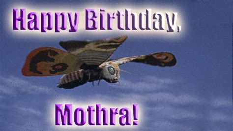 Happy Birthday Mothra Smasho Forum Welcome To The Neo Renaissance