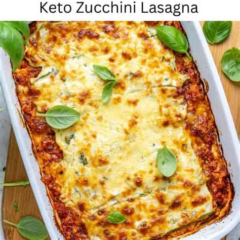 Keto Zucchini Lasagna Keto Recipes