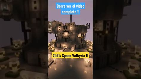 2b2t La Historia Completa De Space Valkyria Ii Youtube